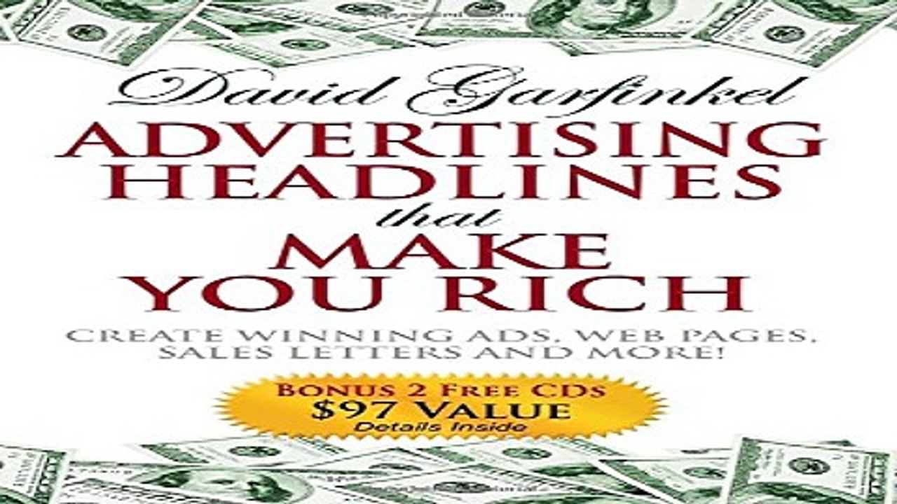 Read Advertising Headlines That Make You Rich  Create Winning Ads  Web Pages  Sales Letters and