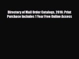 [PDF] Directory of Mail Order Catalogs 2016: Print Purchase Includes 1 Year Free Online Access