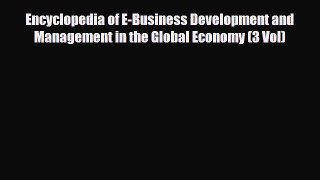 [PDF] Encyclopedia of E-Business Development and Management in the Global Economy (3 Vol) Download