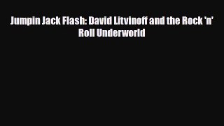 [PDF] Jumpin Jack Flash: David Litvinoff and the Rock 'n' Roll Underworld Download Online