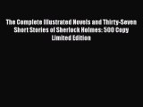 PDF The Complete Illustrated Novels and Thirty-Seven Short Stories of Sherlock Holmes: 500