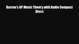 PDF Barron's AP Music Theory with Audio Compact Discs Read Online