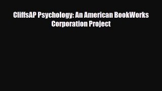 Download CliffsAP Psychology: An American BookWorks Corporation Project Ebook