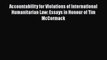 [PDF] Accountability for Violations of International Humanitarian Law: Essays in Honour of