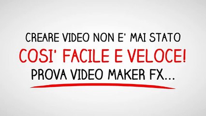 Video Realizzato in Meno di 5 Minuti con VideoMakerFX