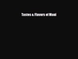 [PDF] Tastes & Flavors of Maui Download Online