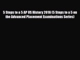 Download 5 Steps to a 5 AP US History 2016 (5 Steps to a 5 on the Advanced Placement Examinations