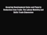 [PDF] Assuring Development Gains and Poverty Reduction from Trade: The Labour Mobility and