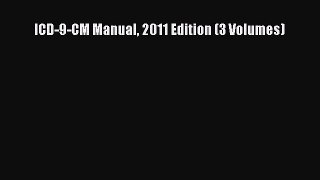 Ebook ICD-9-CM Manual 2011 Edition (3 Volumes) Read Full Ebook
