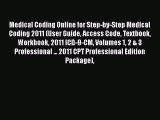 Ebook Medical Coding Online for Step-by-Step Medical Coding 2011 (User Guide Access Code Textbook