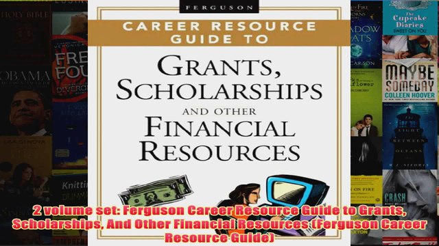 Download PDF 2 volume set Ferguson Career Resource Guide to Grants Scholarships And Other Financial FULL FREE
