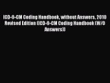 Ebook ICD-9-CM Coding Handbook without Answers 2010 Revised Edition (ICD-9-CM Coding Handbook