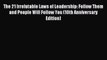 Read The 21 Irrefutable Laws of Leadership: Follow Them and People Will Follow You (10th Anniversary