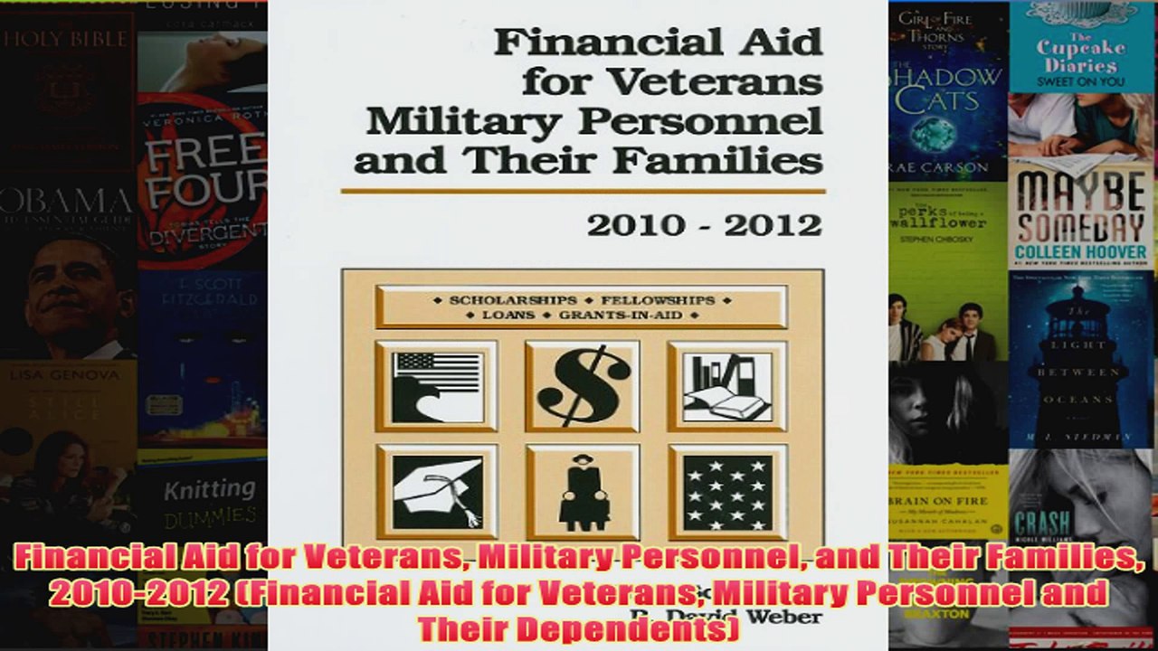 Download PDF  Financial Aid for Veterans Military Personnel and Their Families 20102012 Financial Aid FULL FREE