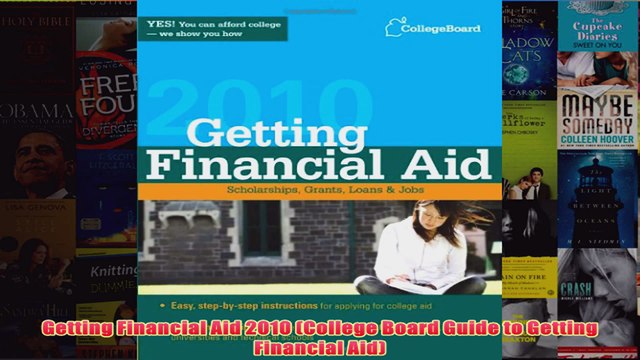 Download PDF Getting Financial Aid 2010 College Board Guide to Getting Financial Aid FULL FREE
