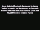 [PDF] Agent-Mediated Electronic Commerce. Designing Trading Strategies and Mechanisms for Electronic