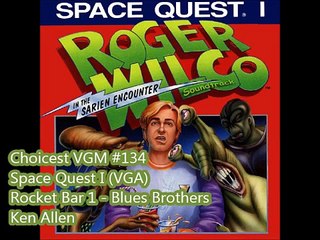 Choicest VGM - VGM #134 - Space Quest I (VGA) - Rocket Bar 1