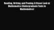 Read Reading Writing and Proving: A Closer Look at Mathematics (Undergraduate Texts in Mathematics)