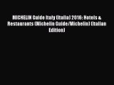 PDF MICHELIN Guide Italy (Italia) 2016: Hotels & Restaurants (Michelin Guide/Michelin) (Italian