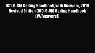 Ebook ICD-9-CM Coding Handbook with Answers 2010 Revised Edition (ICD-9-CM Coding Handbook