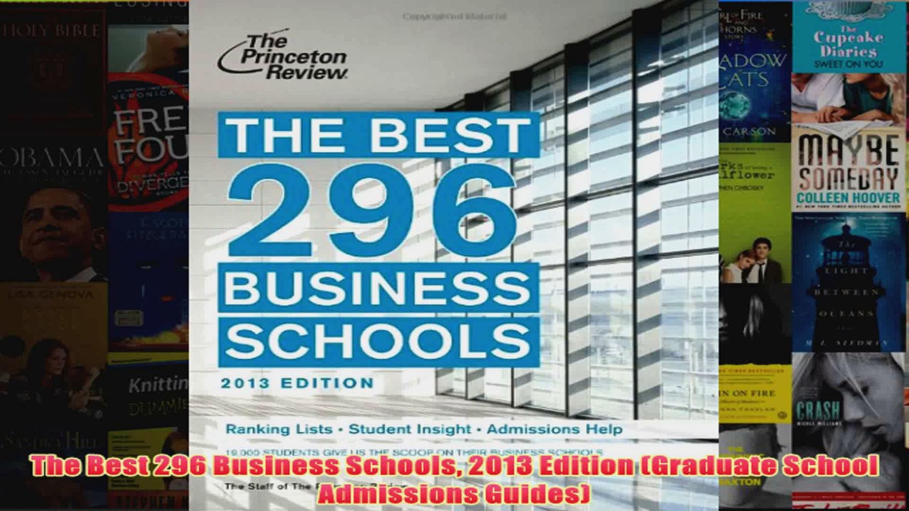 Download PDF  The Best 296 Business Schools 2013 Edition Graduate School Admissions Guides FULL FREE