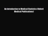 PDF An Introduction to Medical Statistics (Oxford Medical Publications) Download Online
