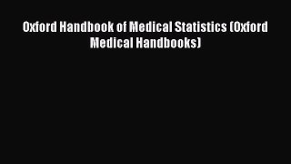 Ebook Oxford Handbook of Medical Statistics (Oxford Medical Handbooks) Download Online