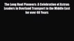 [PDF] The Long Haul Pioneers: A Celebration of Astran: Leaders in Overland Transport to the