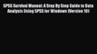 Ebook SPSS Survival Manual: A Step By Step Guide to Data Analysis Using SPSS for Windows (Version