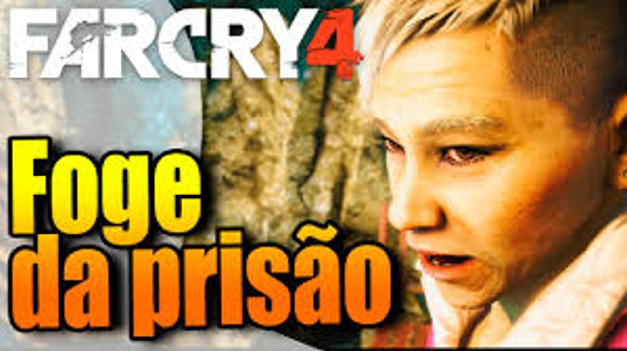 FAR CRY 4 FUGA DA PRISÃO, NINGUÉM ME SEGURA!