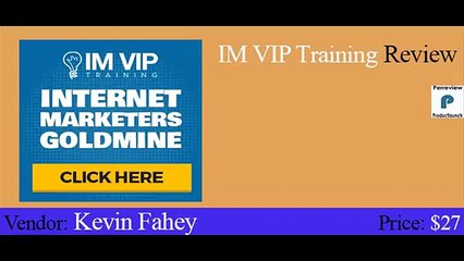 IM Vip Training review- Why you should buy?