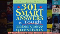 Download PDF  301 Smart Answers to Tough Interview Questions FULL FREE