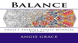 Read Balance  Angie s Extreme Stress Menders Volume 1  Ebook pdf download
