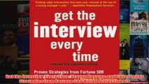 Download PDF  Get the Interview Every Time Proven Resume and Cover Letter Strategies from Fortune 500 FULL FREE