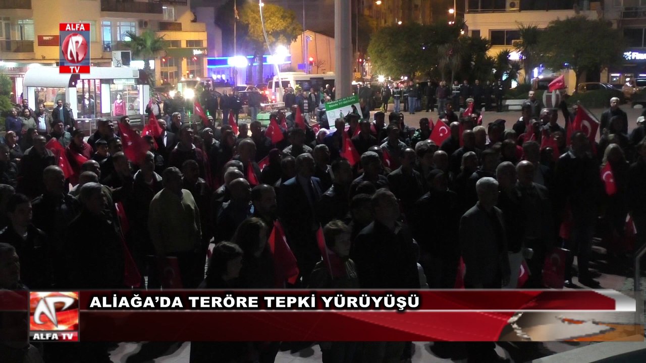 Aliağa’da Teröre Tepki Yürüyüşü