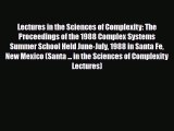 Download Lectures in the Sciences of Complexity: The Proceedings of the 1988 Complex Systems