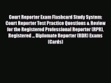 PDF Court Reporter Exam Flashcard Study System: Court Reporter Test Practice Questions & Review