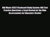 Download OAE Music (032) Flashcard Study System: OAE Test Practice Questions & Exam Review