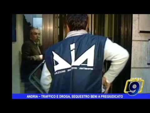Andria | Traffico e droga, sequestro beni a pregiudicato