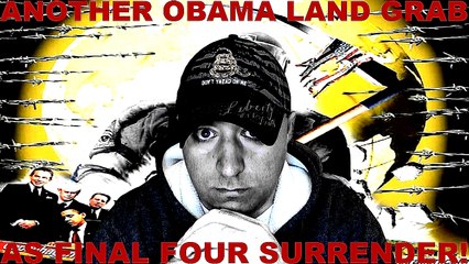 Obama 'Protects' 1.8M Acres In CA Desert As Oregon Final Four Surrender