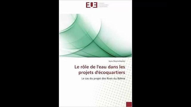 [Télécharger PDF] Le rôle de l'eau dans les projets d'écoquartiers Le cas du projet des Rives du Bohrie