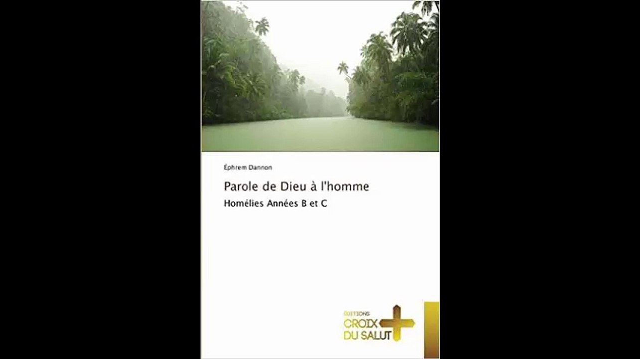 [Télécharger PDF] Parole de Dieu à l'homme Homélies Années B et C by Éphrem Dannon