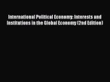 PDF International Political Economy: Interests and Institutions in the Global Economy (2nd