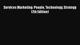 PDF Services Marketing: People Technology Strategy (7th Edition)  EBook