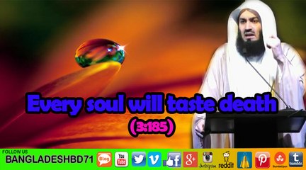 When the body & soul will be separated ~Mufti Menk