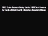 PDF CHES Exam Secrets Study Guide: CHES Test Review for the Certified Health Education Specialist