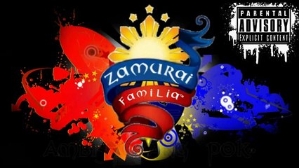 ambisyosang pok.by zamurai familia