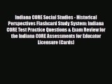 Download Indiana CORE Social Studies - Historical Perspectives Flashcard Study System: Indiana
