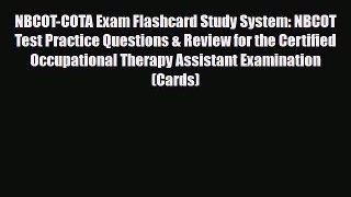 Download NBCOT-COTA Exam Flashcard Study System: NBCOT Test Practice Questions & Review for