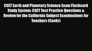 Download CSET Earth and Planetary Science Exam Flashcard Study System: CSET Test Practice Questions